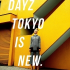 Dayz Tokyo２